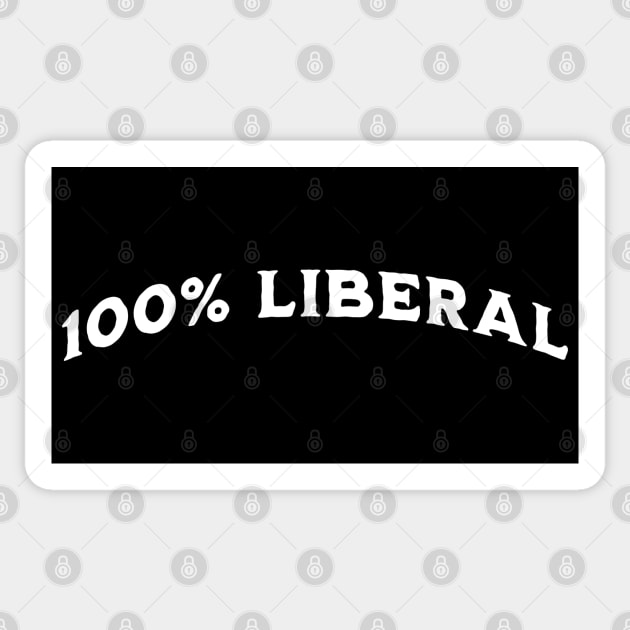100 Percent 100% Liberal Sticker by Luxinda